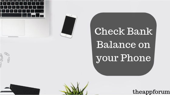 How to check bank balance on your phone
